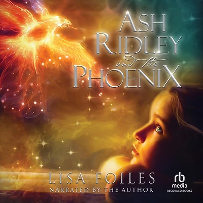 Ash Ridley and the Phoenix