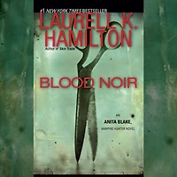 Blood Noir (Anita Blake, Vampire Hunter Series #16)