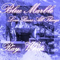 Blue Marble: Love Bears All Things