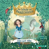 Die Schule der Prinzessinnen 2: Dana lernt reiten