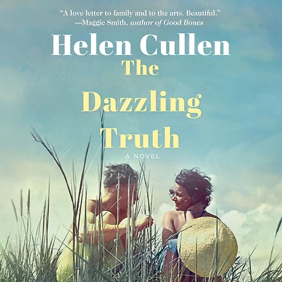 The Dazzling Truth: A Novel