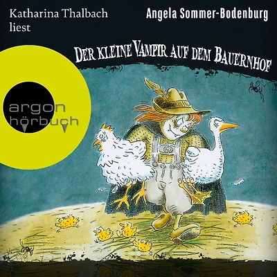 Der kleine Vampir auf dem Bauernhof - Der kleine Vampir, Band 4 (Ungekürzte Lesung mit Musik)
