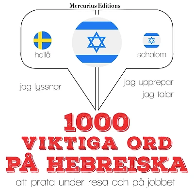 1000 viktiga ord på hebreiska: Jeg lytter, jeg gentager, jeg taler: sprogmetode
