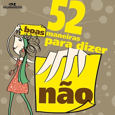 52 boas maneiras para dizer "não"