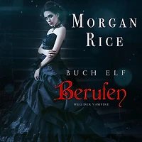Berufen (Band #11 Der Weg Vampire)