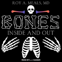 Bones: Inside and Out