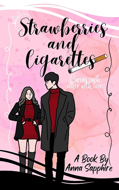 Strawberries and Cigarettes