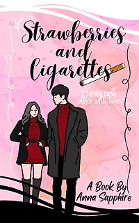 Strawberries and Cigarettes