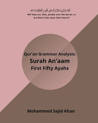 Quran Grammar Surah Anaam 50 Ayahs (Arabic Grammar, #1)