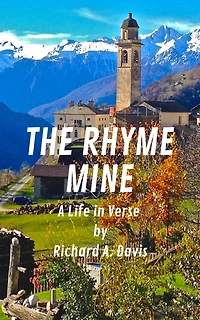 The Rhyme Mine: A Life in Verse