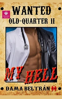 My Hell (Old-Quarter (EN), #2)