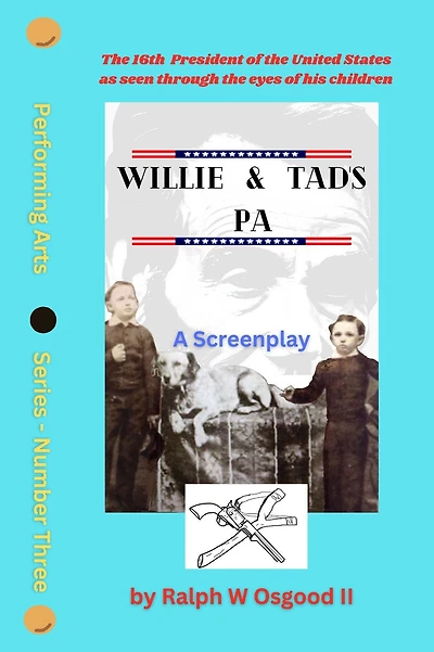 Willie & Tad's Pa (Performing Arts Series)