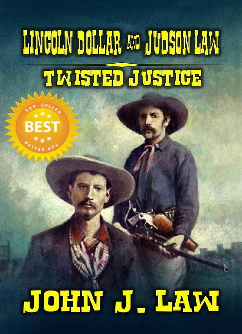 Lincoln Dollar and Judson Law - Twisted Justice