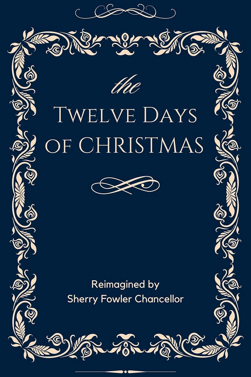 The Twelve Days of Christmas