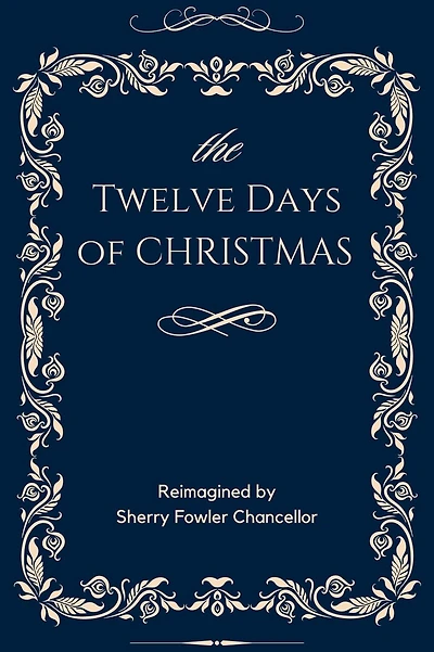The Twelve Days of Christmas