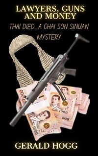 Lawyers Guns and Money (Thai Died)