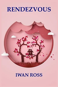 Rendezvous (Veils of Illusion, #3)