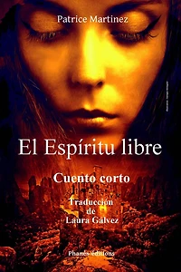 El espíritu libre (Cuento corto)