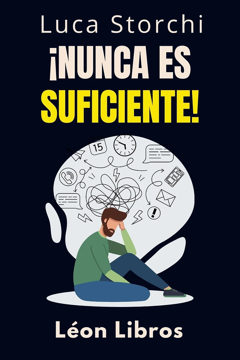 ¡Nunca Es Suficiente! - Descubre Cómo La Insatisfacción Puede Dejarnos Vacíos Y Sin Propósito (Colección Vida Equilibrada, #48)