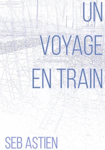 Un voyage en train