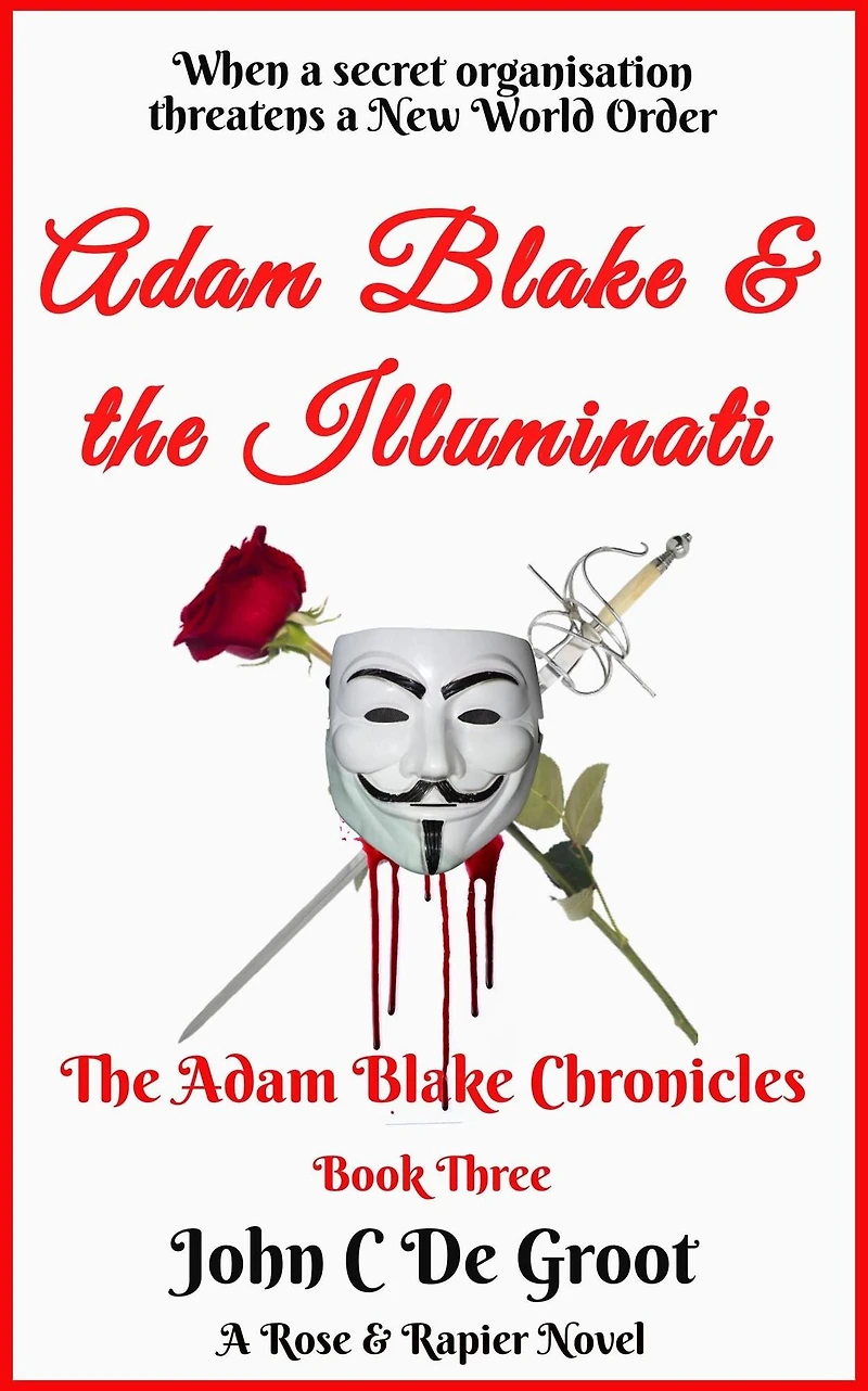 Adam Blake and the Illuminati (The Adam Blake Chronicles, #3)