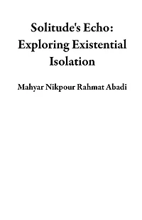 Solitude's Echo: Exploring Existential Isolation