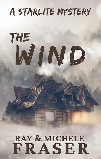 The Wind: A Starlite Mystery (The Supernatural Series)