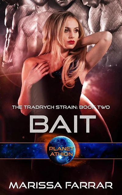 Bait (The Tradrych Strain, #2)