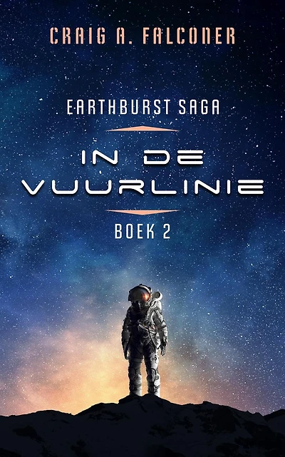 In de vuurlinie (Earthburst Saga, #2)