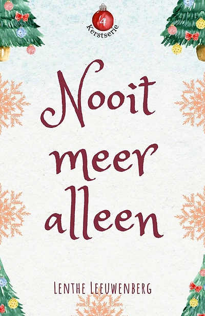 Nooit meer alleen (Kerstserie, #4)