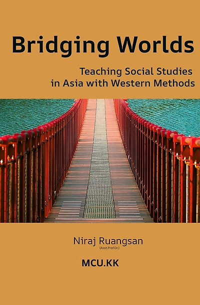 Bridging Worlds: Teaching Social Studies Asia with Western Methods (Social Education, #1)