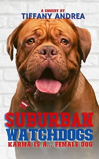Suburban Watchdogs: Karma is a... Female Dog