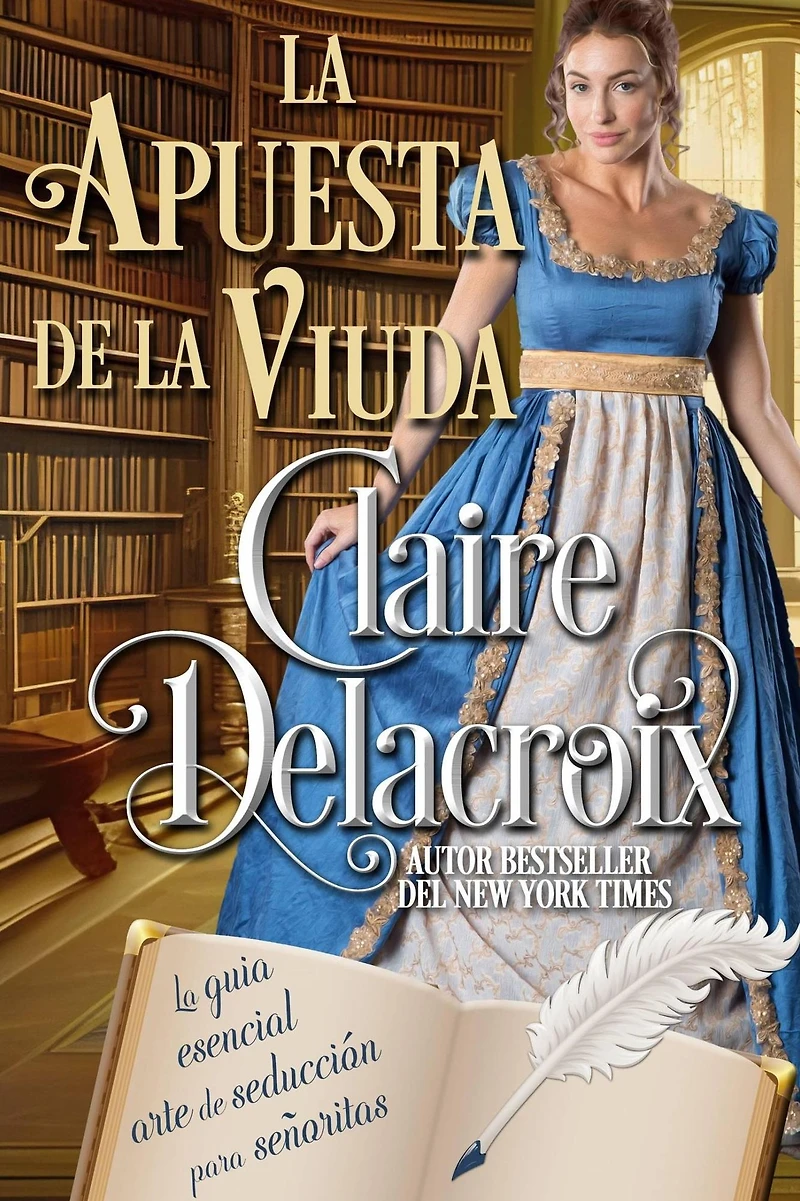 La apuesta de la viuda (La guía esencial del arte de seducción para señoritas, #3)