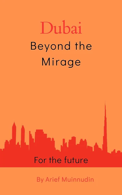 Dubai Beyond The Mirage