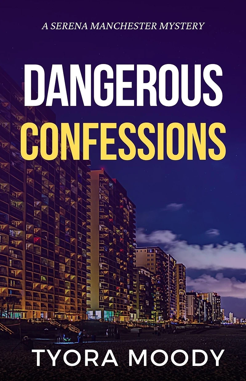 Dangerous Confessions (Serena Manchester Mysteries, #2)