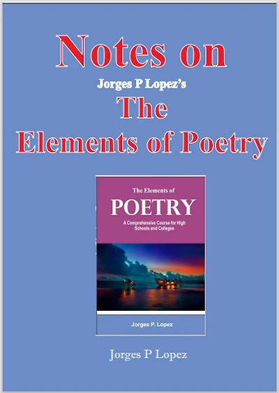 Notes on Jorges P Lopez's The Elements of Poetry (Understanding Poetry, #2)