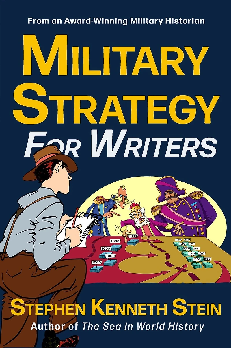 Military Strategy for Writers