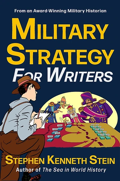 Military Strategy for Writers