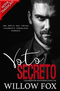 Voto Secreto (Casamentos Mafiosos, #1)