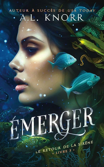 Émerger (Le Retour de la siréne, #3)