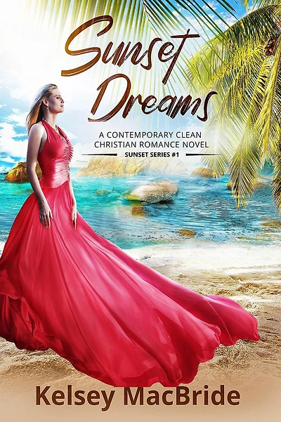 Sunset Dreams (Sunset Series, #1)