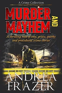 Murder and Mayhem