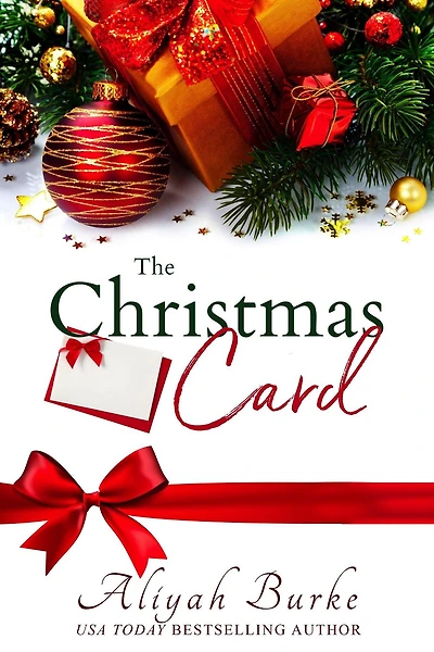 The Christmas Card: An Enemies to Lovers, Second Chance Holiday Romance