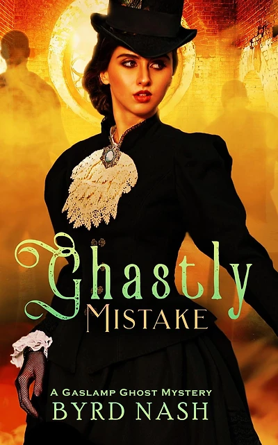 Ghastly Mistake (Madame Chalamet Ghost Mysteries, #6)