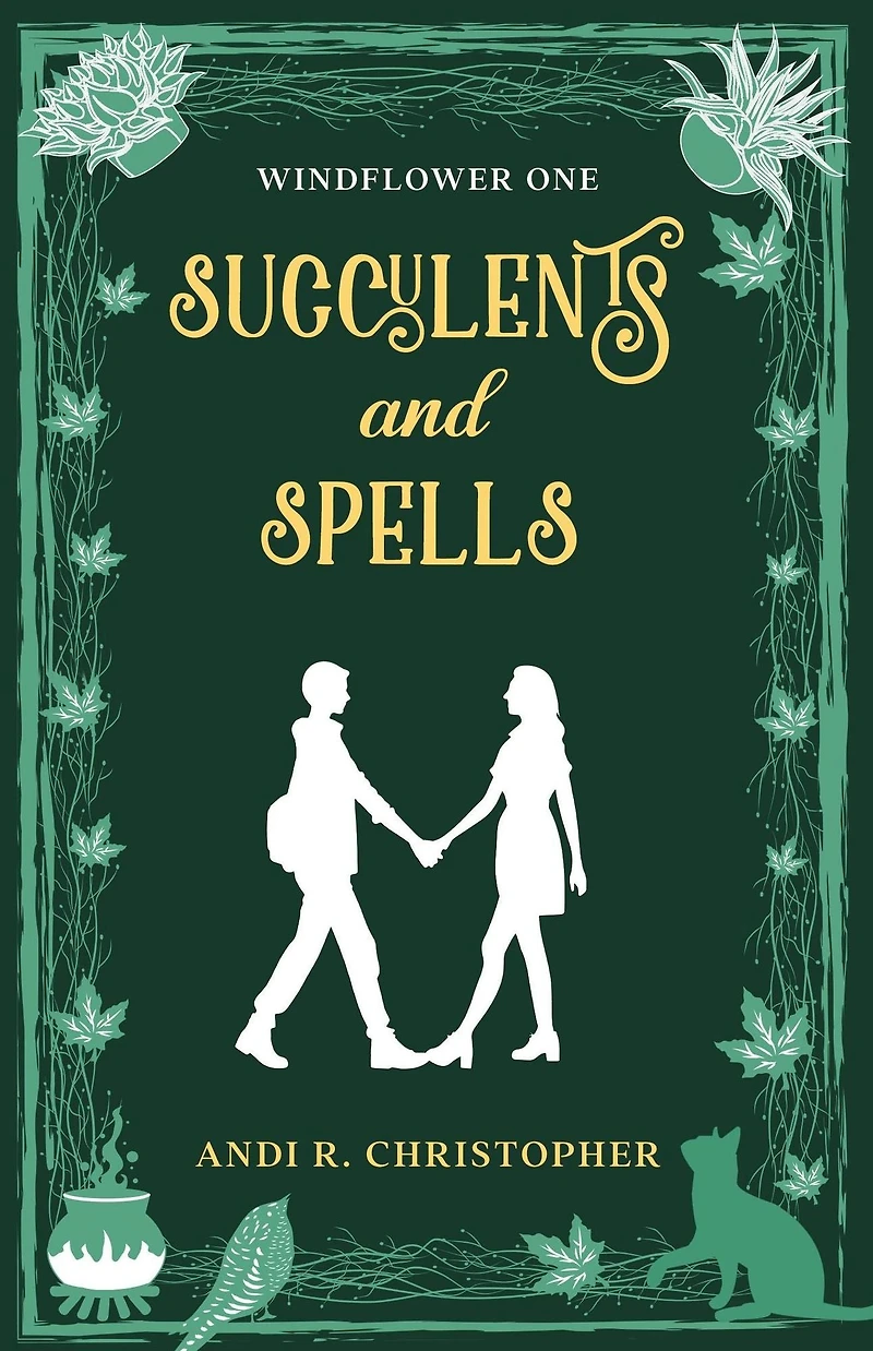 Succulents and Spells