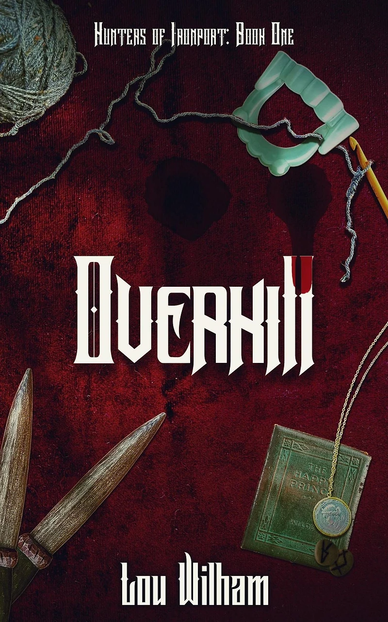 Overkill (Hunters of Ironport, #1)