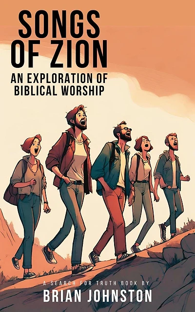 Songs of Zion - An Exploration Biblical Worship