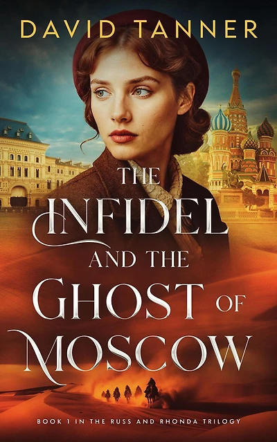 the Infidel and Ghost of Moscow