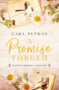 A Promise Forged (Buckeye Promises, #1)