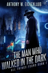the Man Who Walked Dark